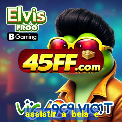 assistir a bela e a fera 1991 online dublado